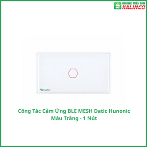 Công Tắc Cảm Ứng BLE Mesh Hunonic Datic Màu Trắng 11 1