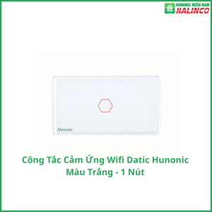 Công Tắc Cảm Ứng Wifi Hunonic Datic - Màu Trắng 13 Công Tắc Cảm Ứng Wifi Hunonic Datic