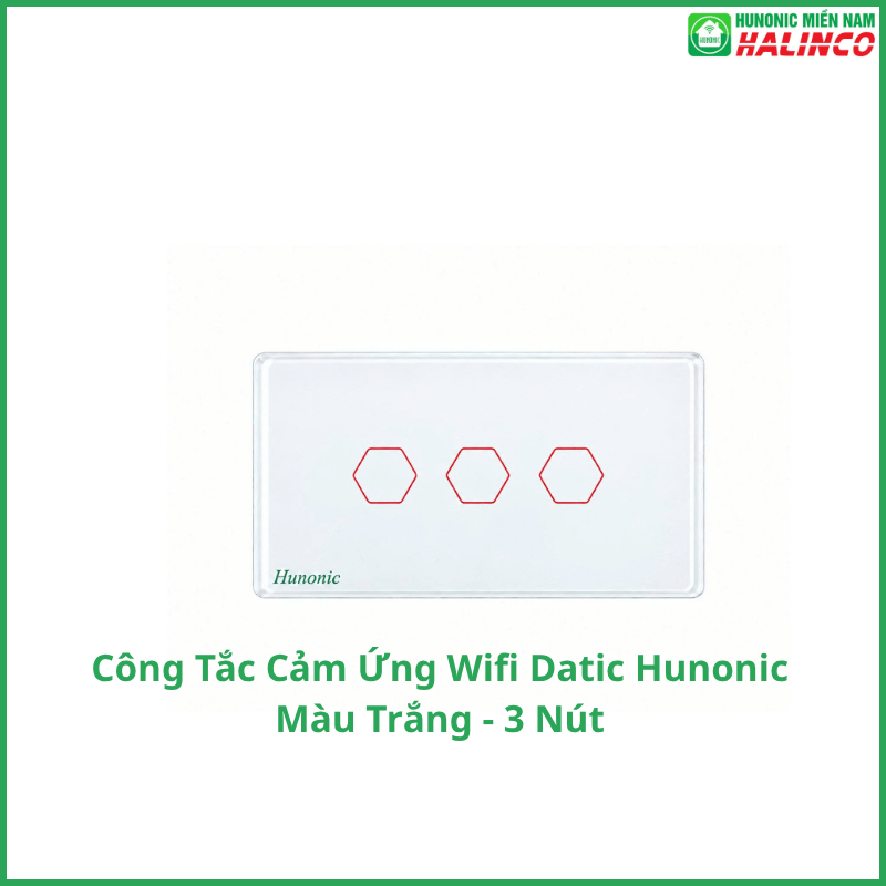 Công Tắc Cảm Ứng Wifi Hunonic Datic - Màu Trắng 7 Công Tắc Cảm Ứng Wifi Hunonic Datic